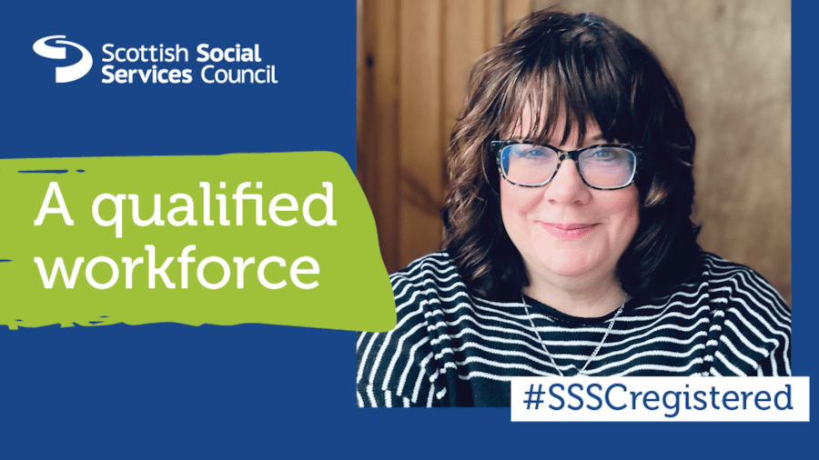 SSSC Registered – a qualified workforce: evidence your learning
