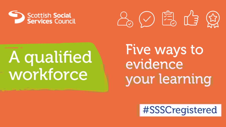 SSSC registered - a qualified workforce: five ways to evidence learning