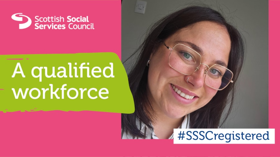 SSSC Registered – a qualified workforce: Hannah’s story